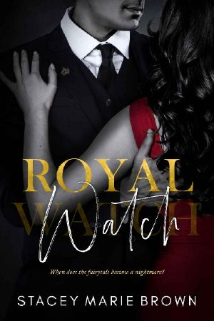 [Royal Watch 01] • Royal Watch